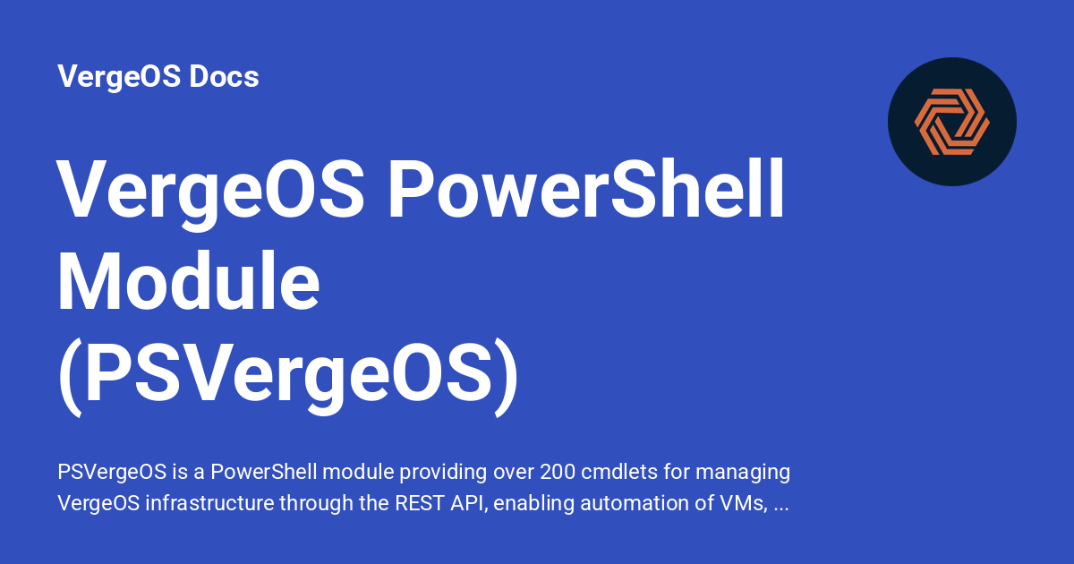 VergeOS PowerShell Module (PSVergeOS) - VergeOS Docs